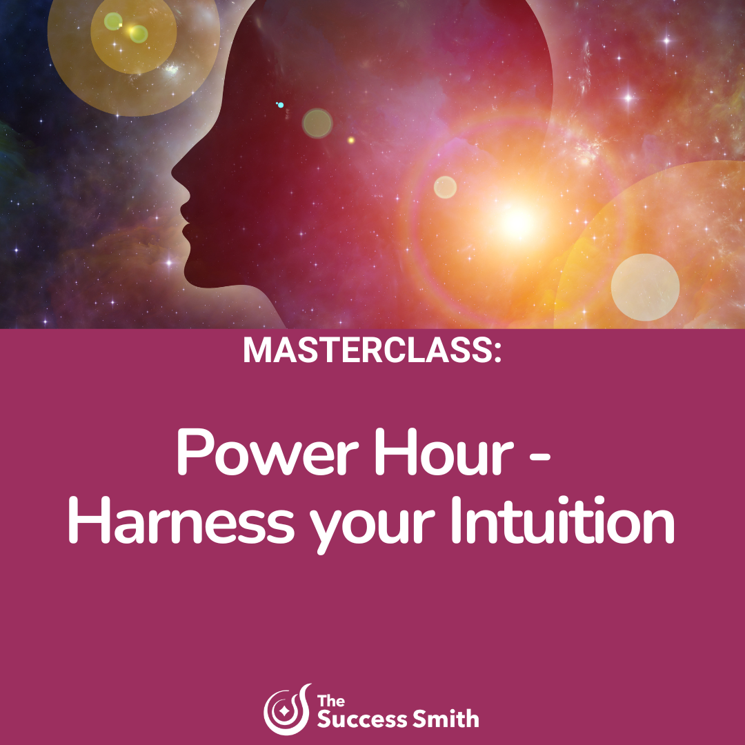 _Power Hour -  Harness your Intuition